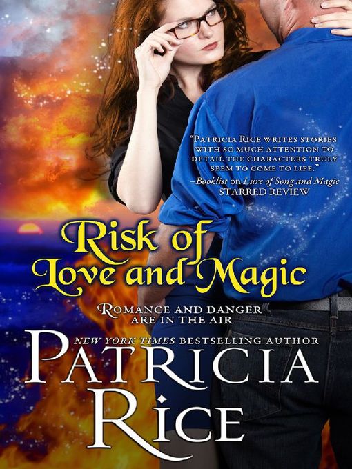 Title details for Risk of Love and Magic by Patricia Rice - Available